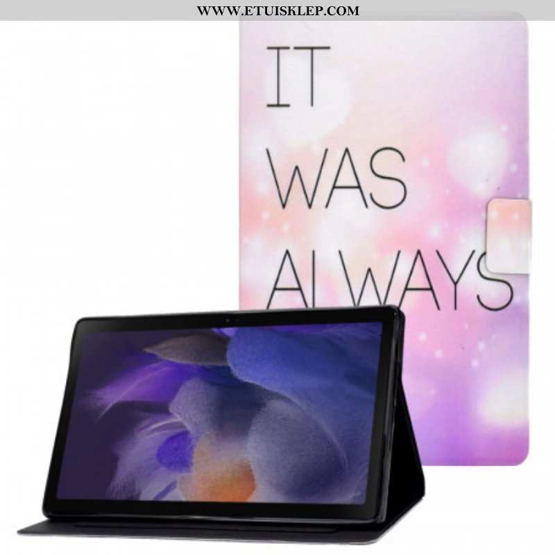 Etui Folio do Samsung Galaxy Tab A8 (2021) To Zawsze Byłeś Ty